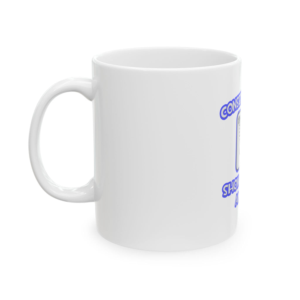 Conserve Water .. Shower With an EMT - Ceramic Mug, (11oz, 15oz)