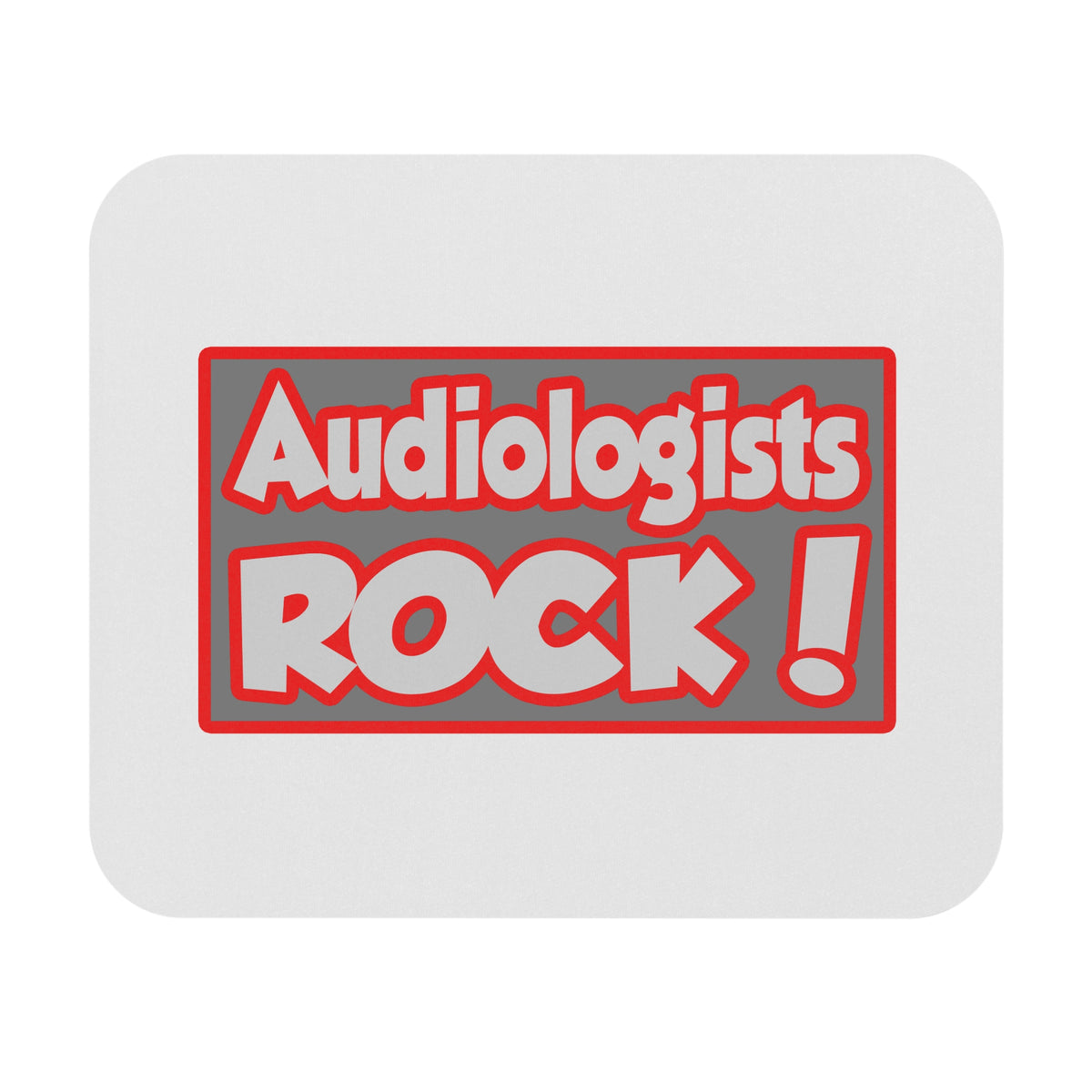 Audiologists Rock! - Mouse Pad (Rectangle)