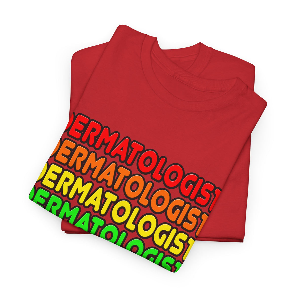Rainbow Dermatologist - Unisex Heavy Cotton Tee