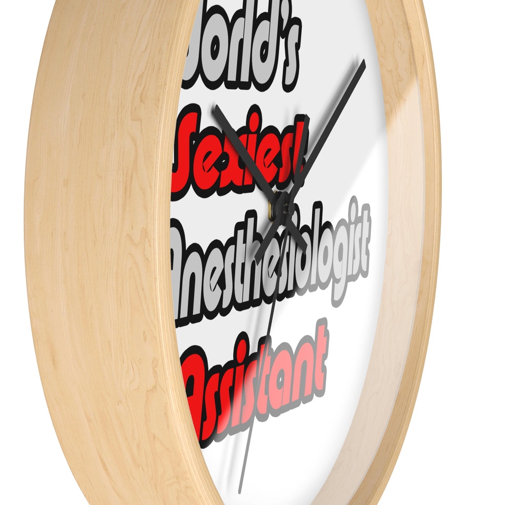 World's Sexiest Anesthesiologist Assistant - Wall Clock