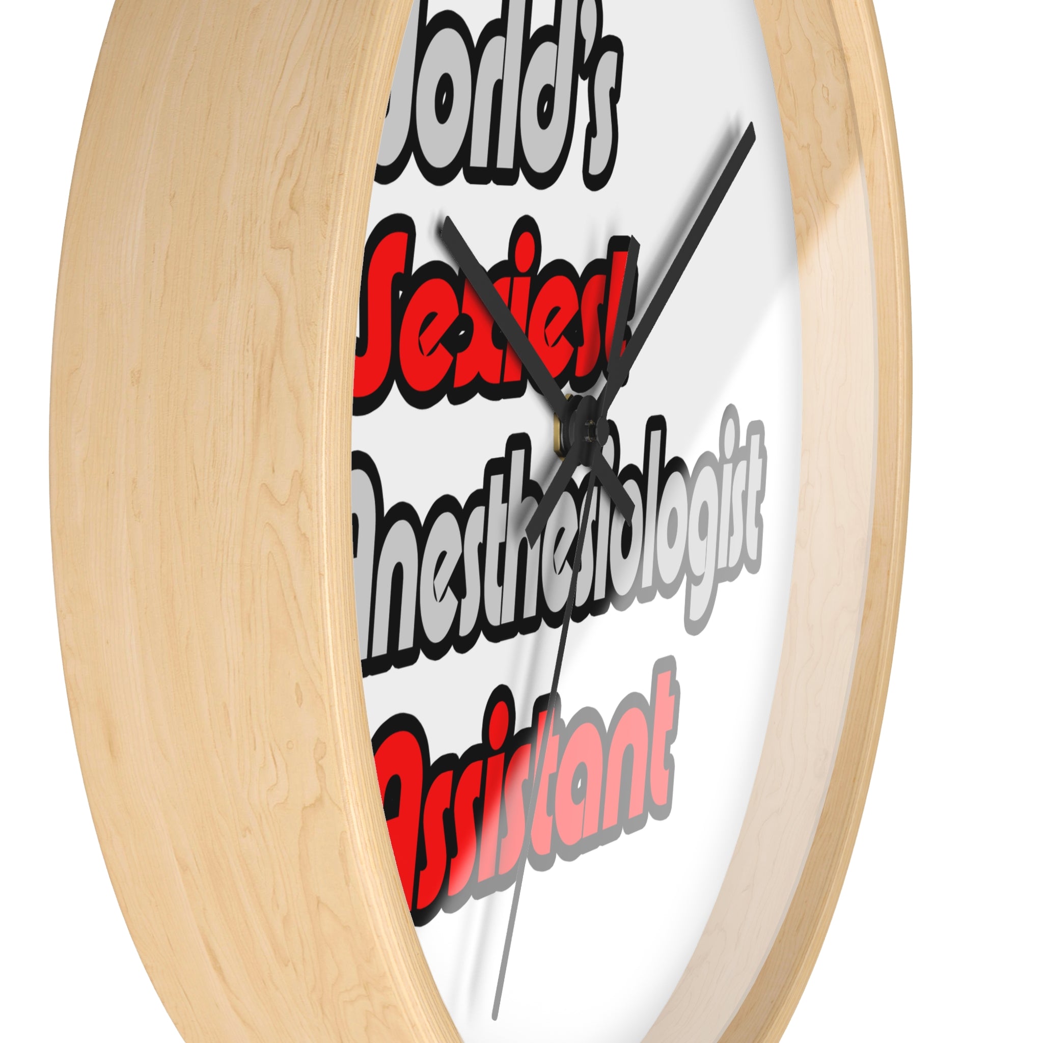 World's Sexiest Anesthesiologist Assistant - Wall Clock