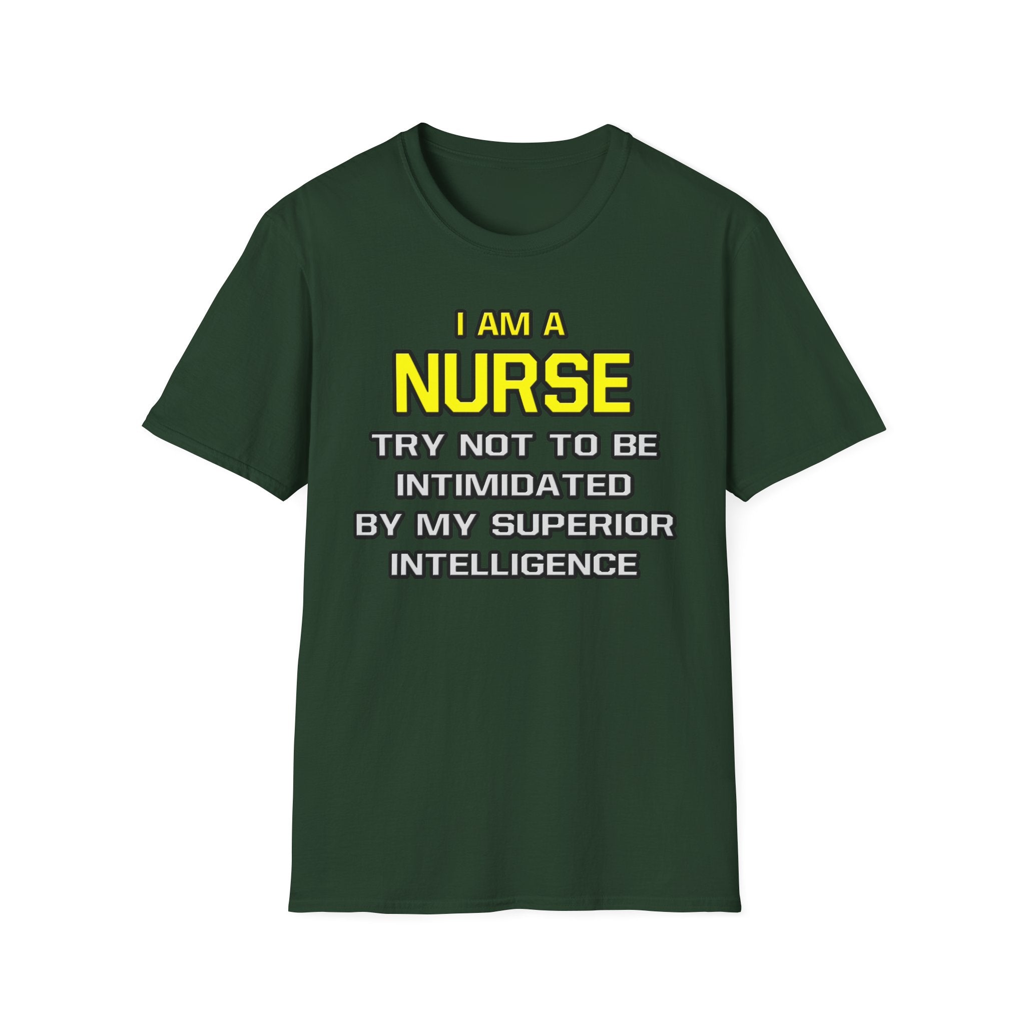 Nurse...Superior Intelligence - Unisex Softstyle T-Shirt