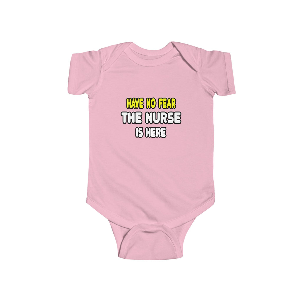 Have No Fear, The Nurse Is Here - Infant Fine Jersey Bodysuit