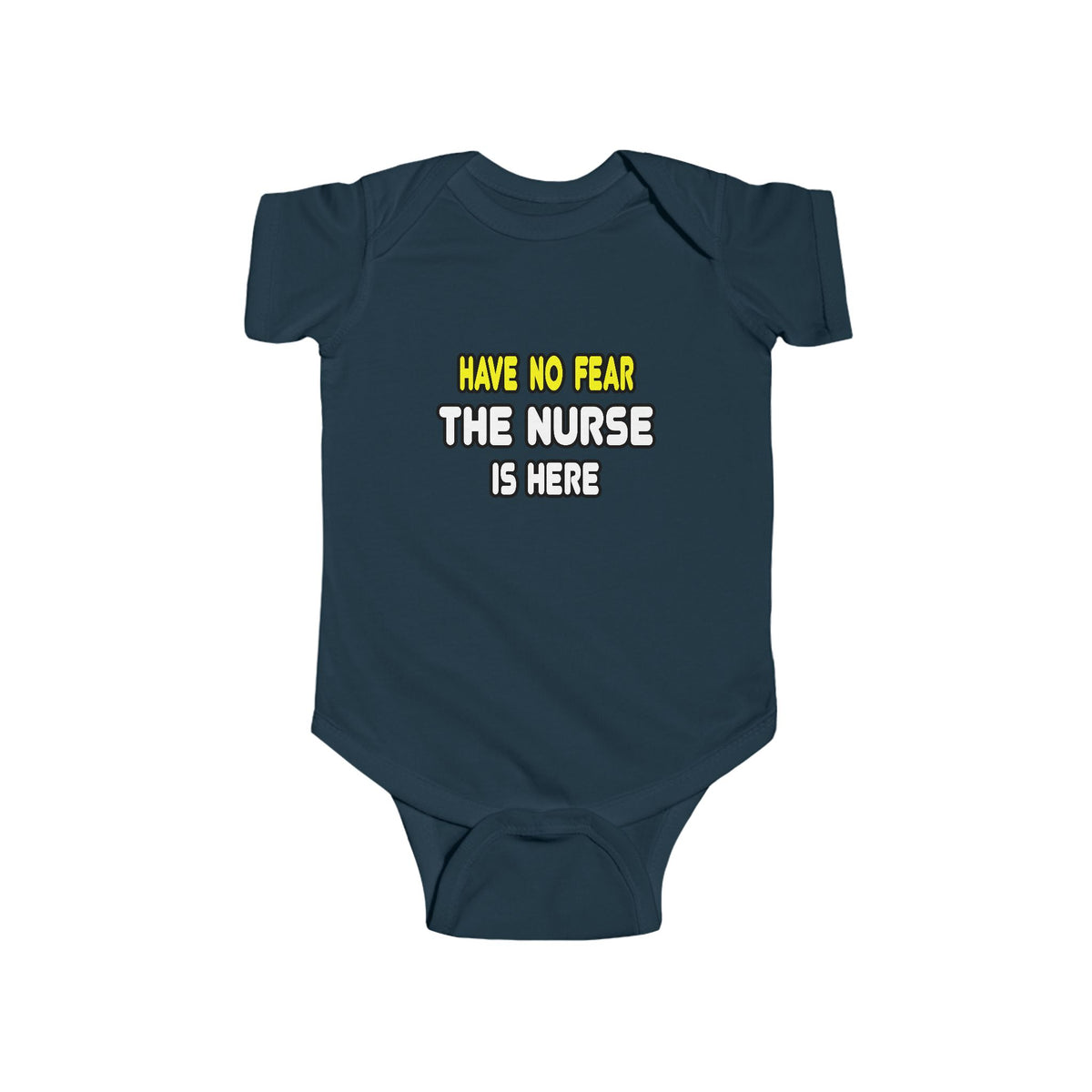 Have No Fear, The Nurse Is Here - Infant Fine Jersey Bodysuit