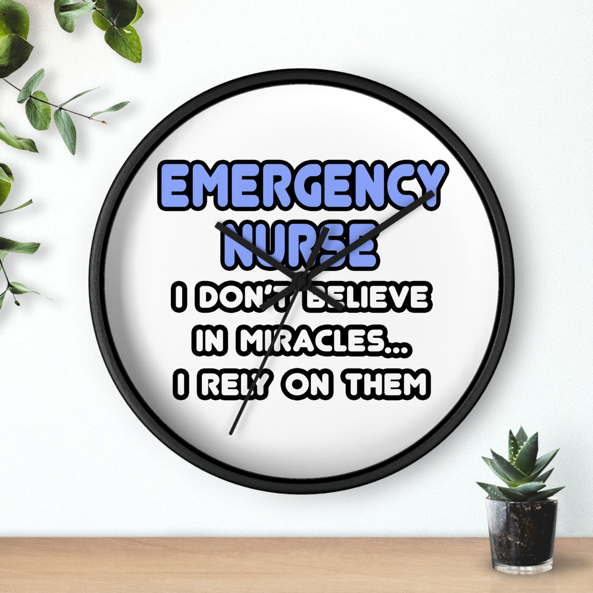 Miracles and Emergency Nurses - Wall Clock