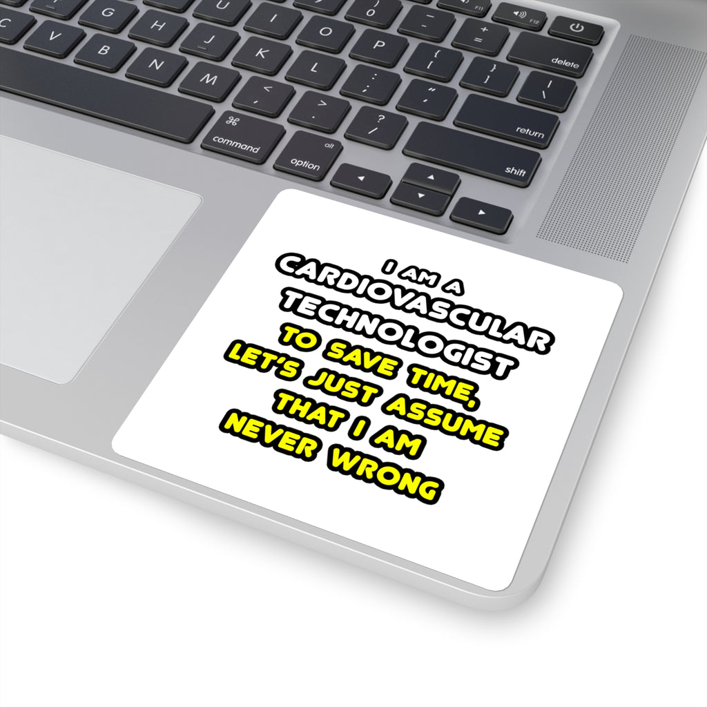 Funny Cardiovascular Technologist T Shirts - Square Stickers