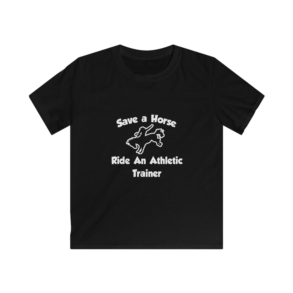 Save a Horse, Ride an Athletic Trainer - Kids Softstyle Tee