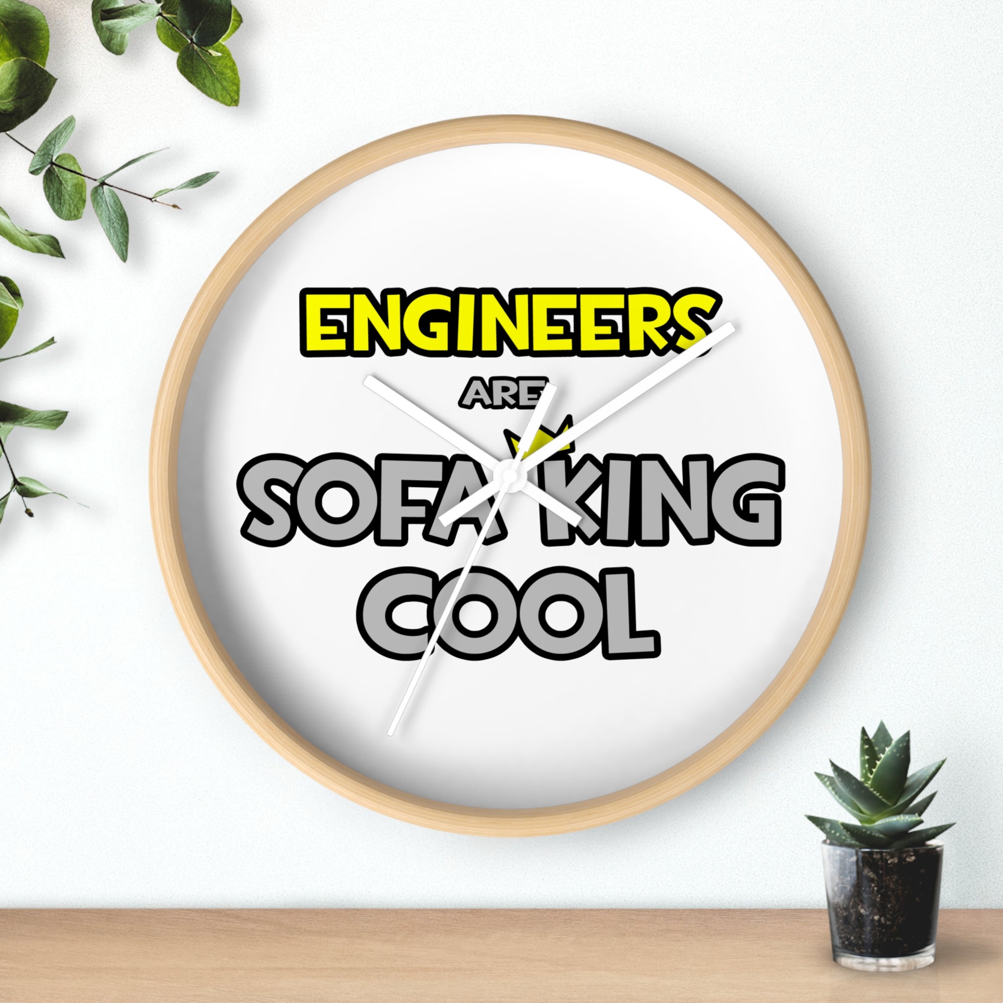 Engineers Are Sofa King Cool - Wall Clock
