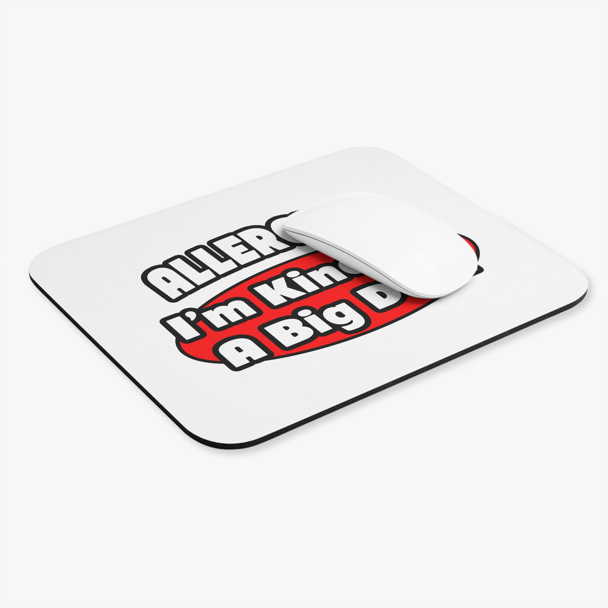 Allergist .. Big Deal - Mouse Pad (Rectangle)