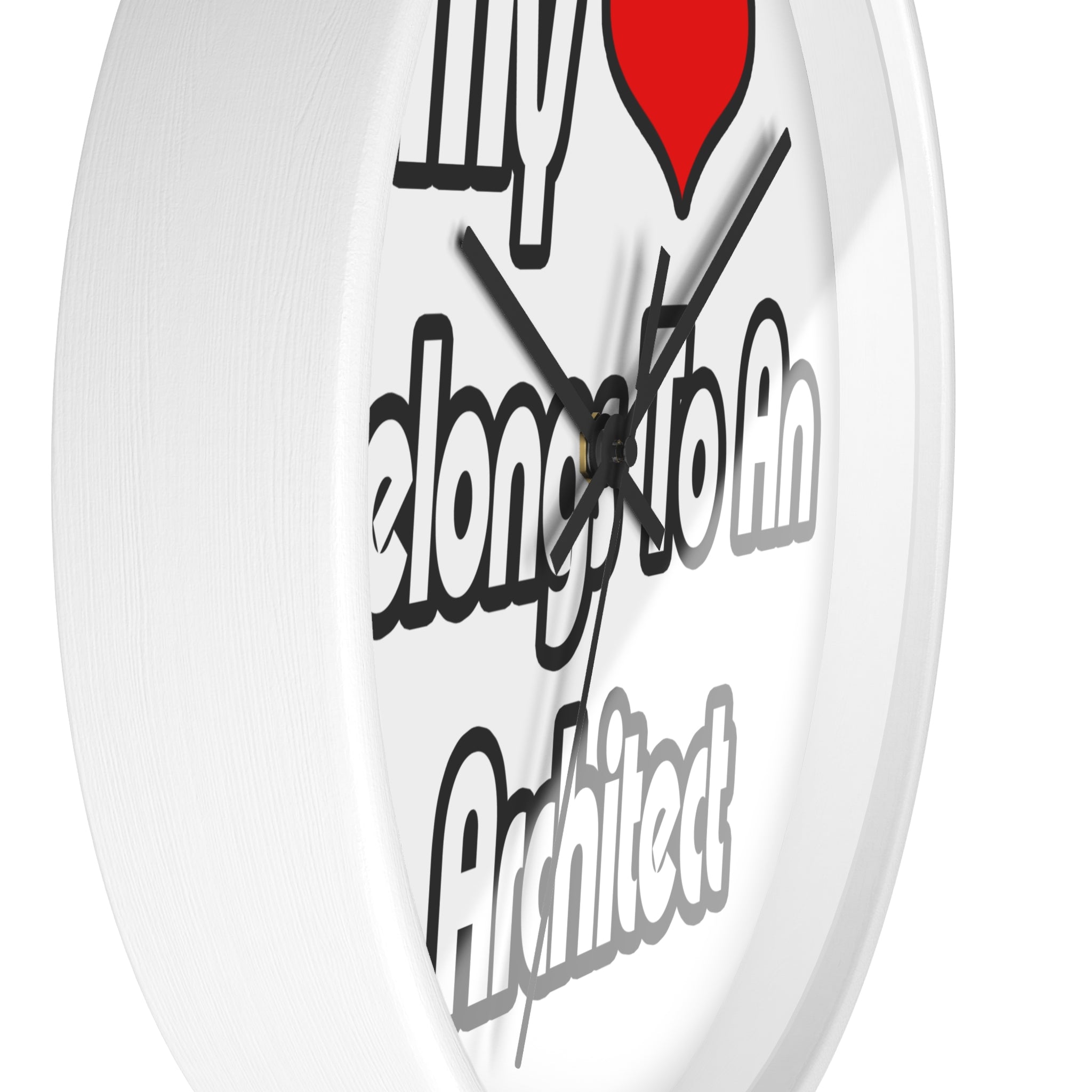 My Heart Belongs To An Architect - Wall Clock