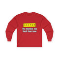 Doctor...Hardest Job You'll Ever Love - Unisex Ultra Cotton Long Sleeve Tee
