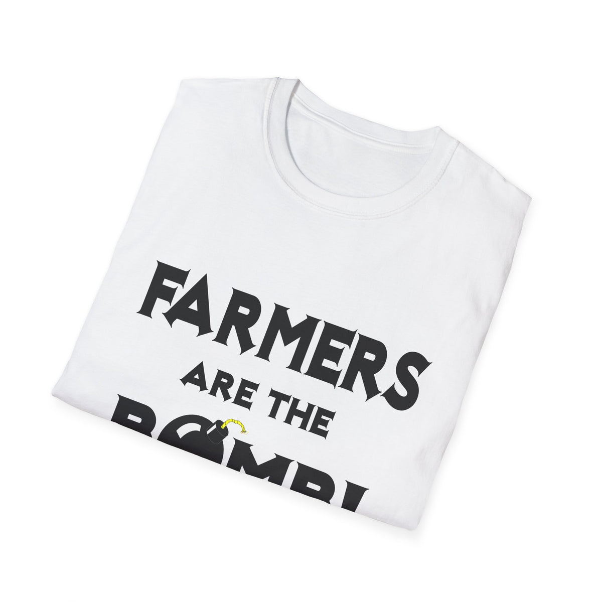 Farmers Are The Bomb! - Unisex Softstyle T-Shirt