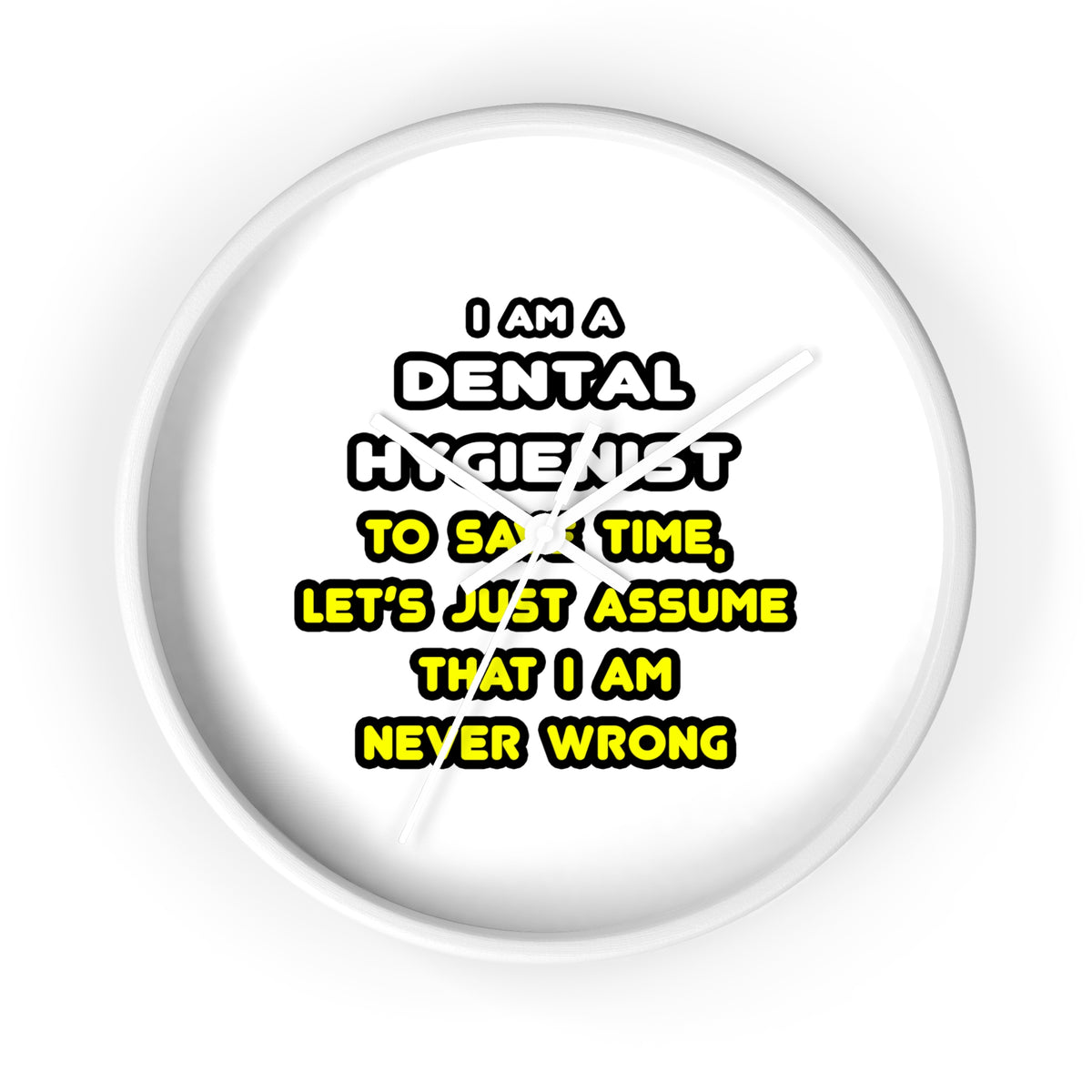Funny Dental Hygienist T Shirts - Wall Clock