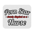 Porn Star...Nurse - Mouse Pad (Rectangle)
