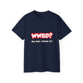 WWBD...What Would a Bartender Do - Unisex Ultra Cotton Tee