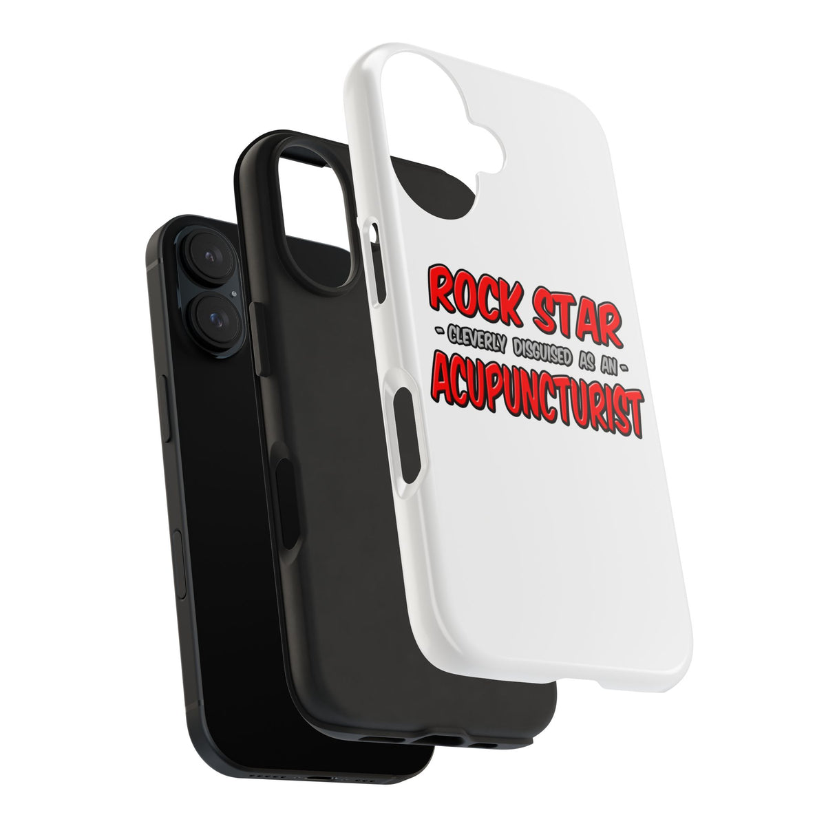 Rock Star .. Acupuncturist - Tough Phone Cases