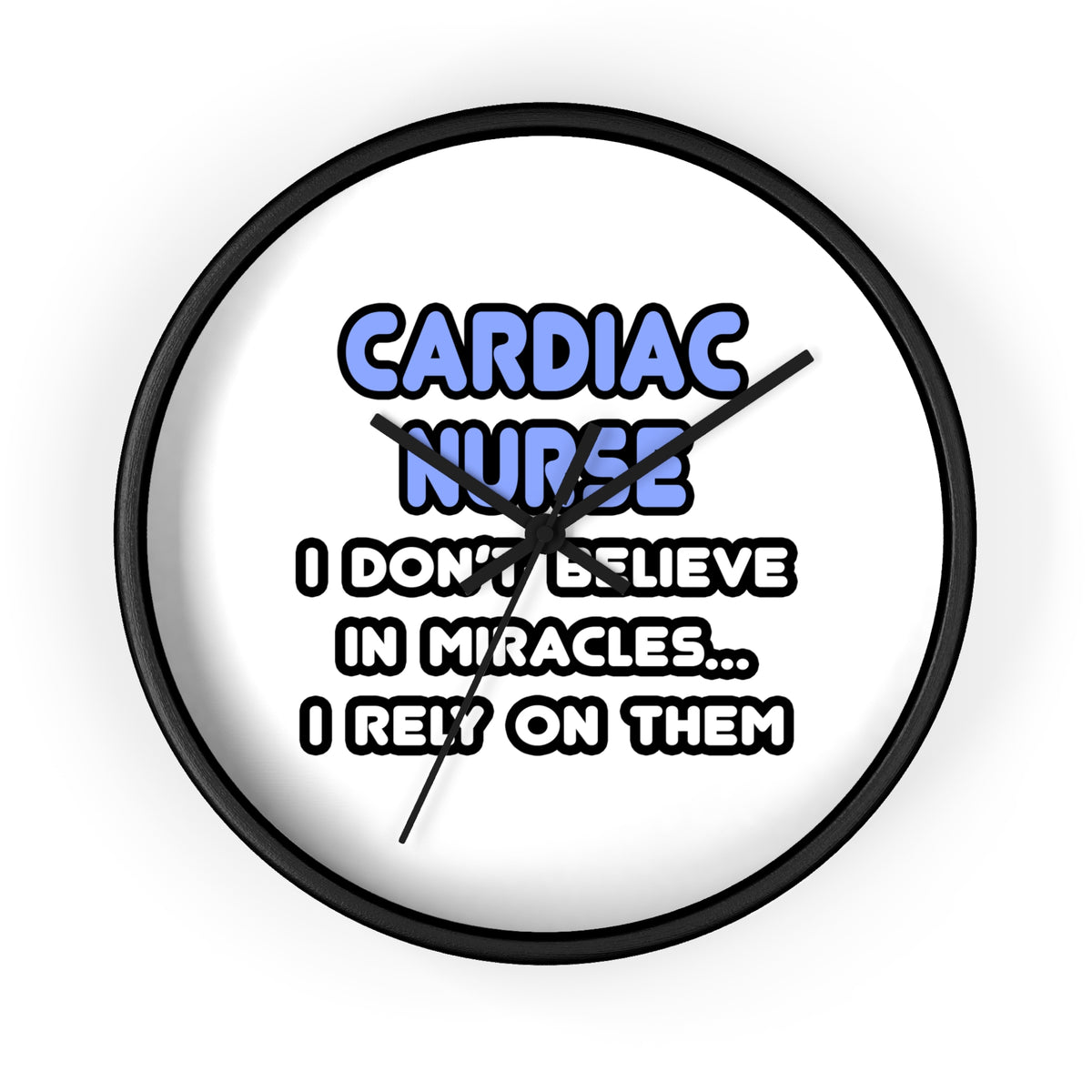 Miracles and Cardiac Nurses - Wall Clock
