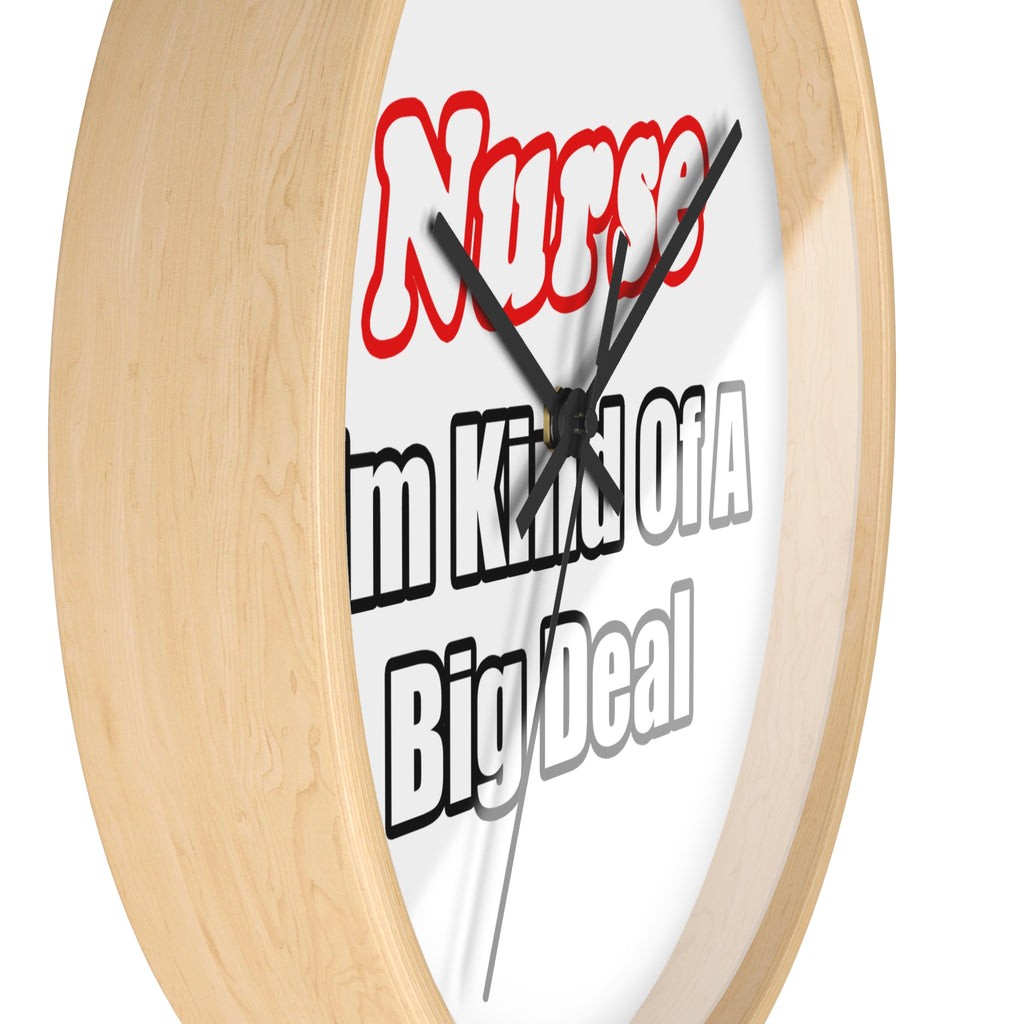 Nurse Big Deal - Wall Clock