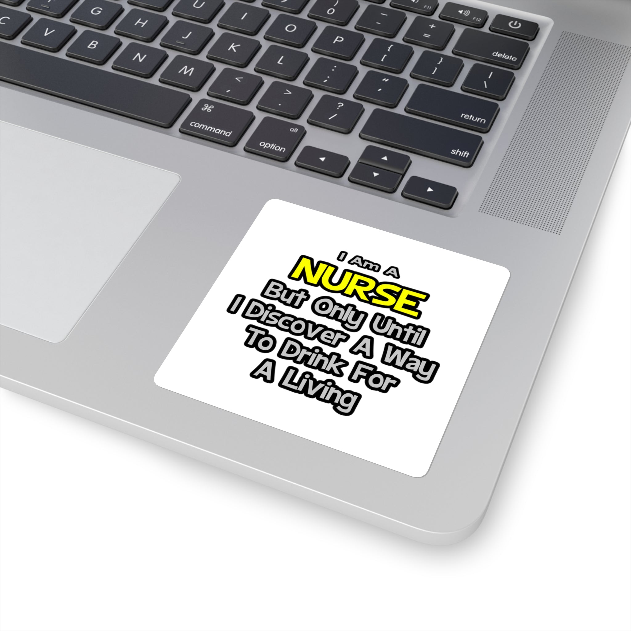 Nurse Joke .. Drink for a Living - Square Stickers