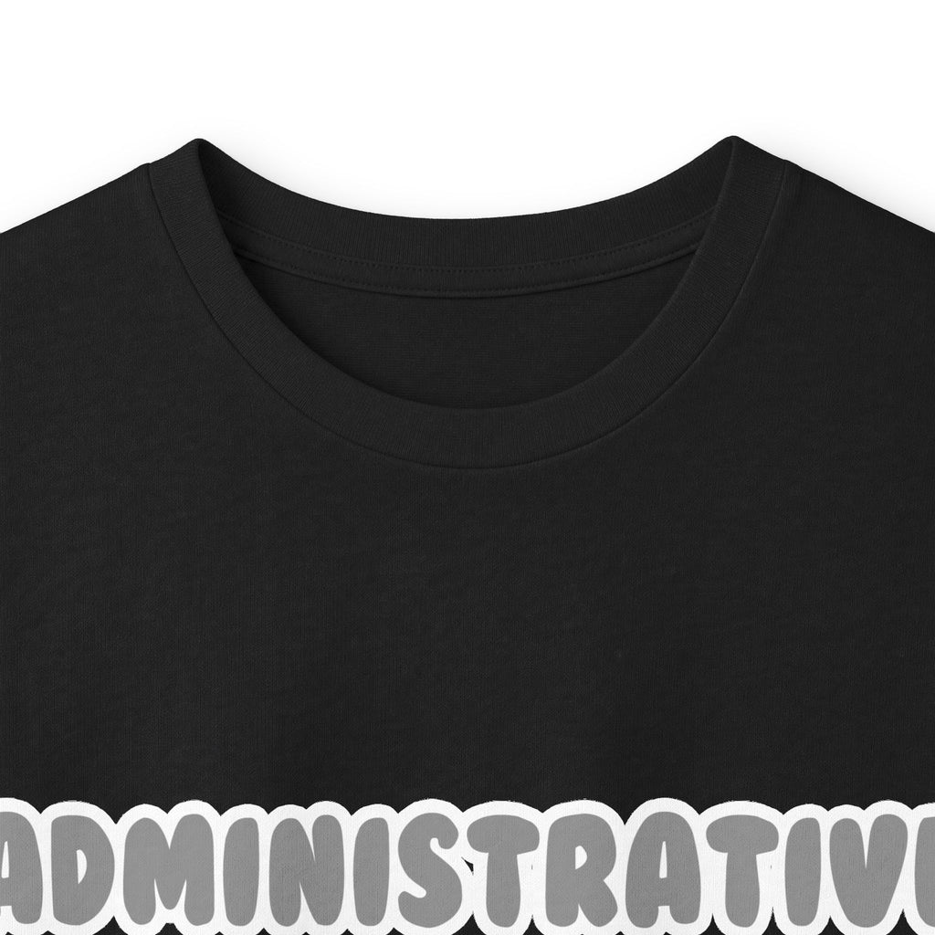 Administrative Asst ... Will Work For Ice Cream - Unisex Ultra Cotton Long Sleeve Tee