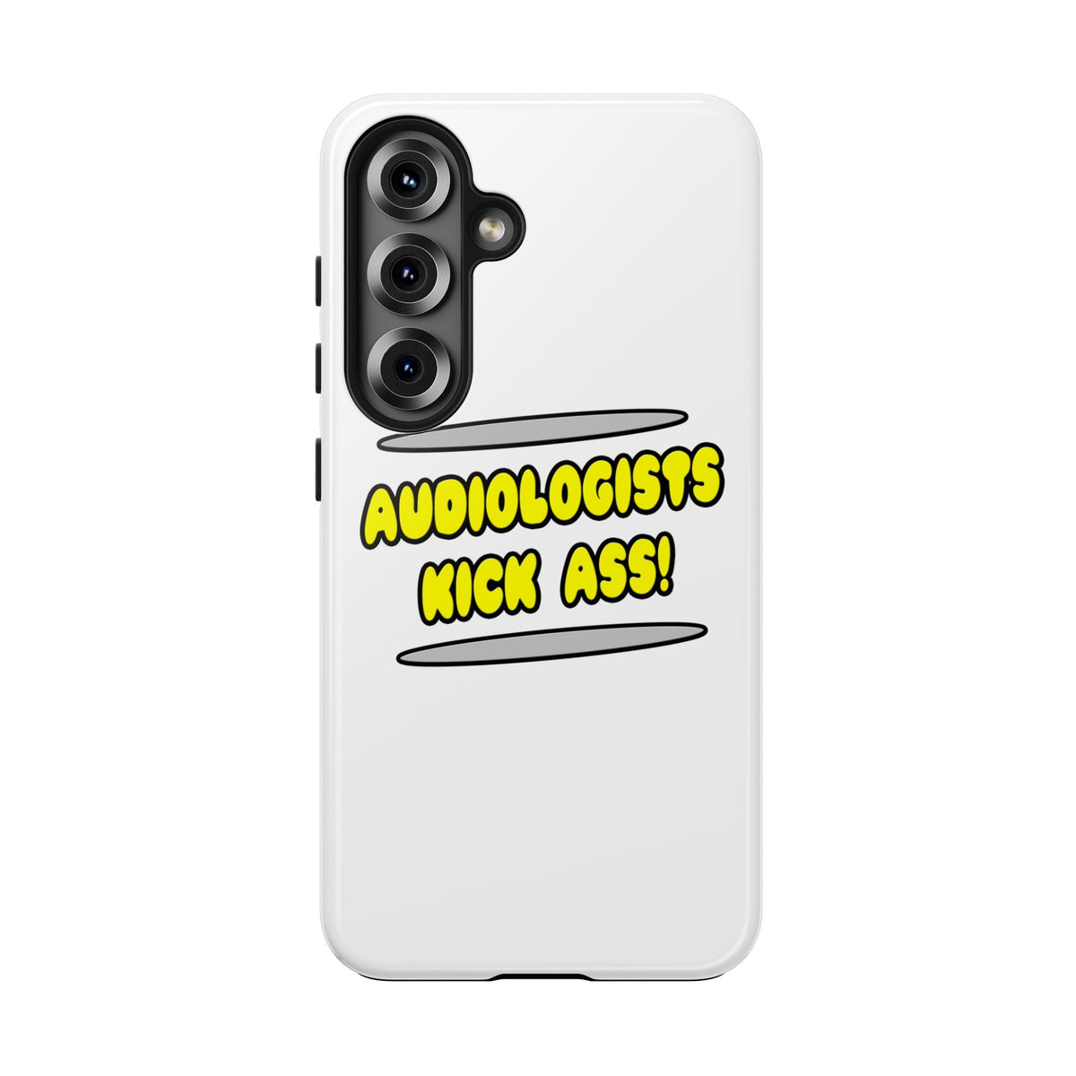 Audiologists Kick Ass! - Tough Phone Cases