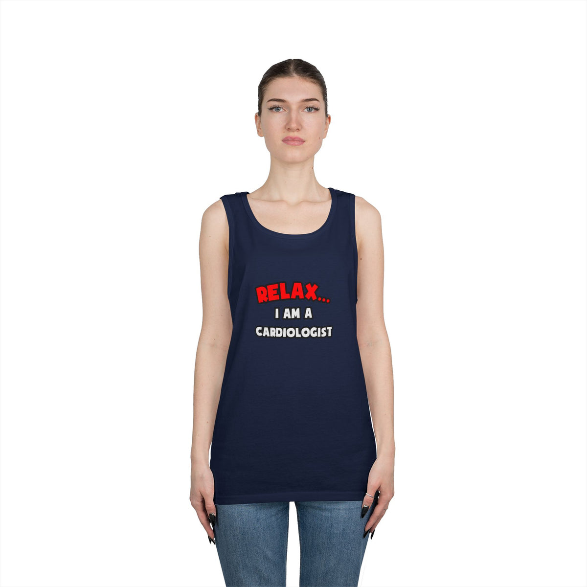 Relax ... I Am a Cardiologist - Unisex Heavy Cotton Tank Top