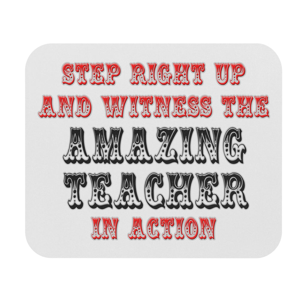 Amazing Teacher In Action - Mouse Pad (Rectangle)