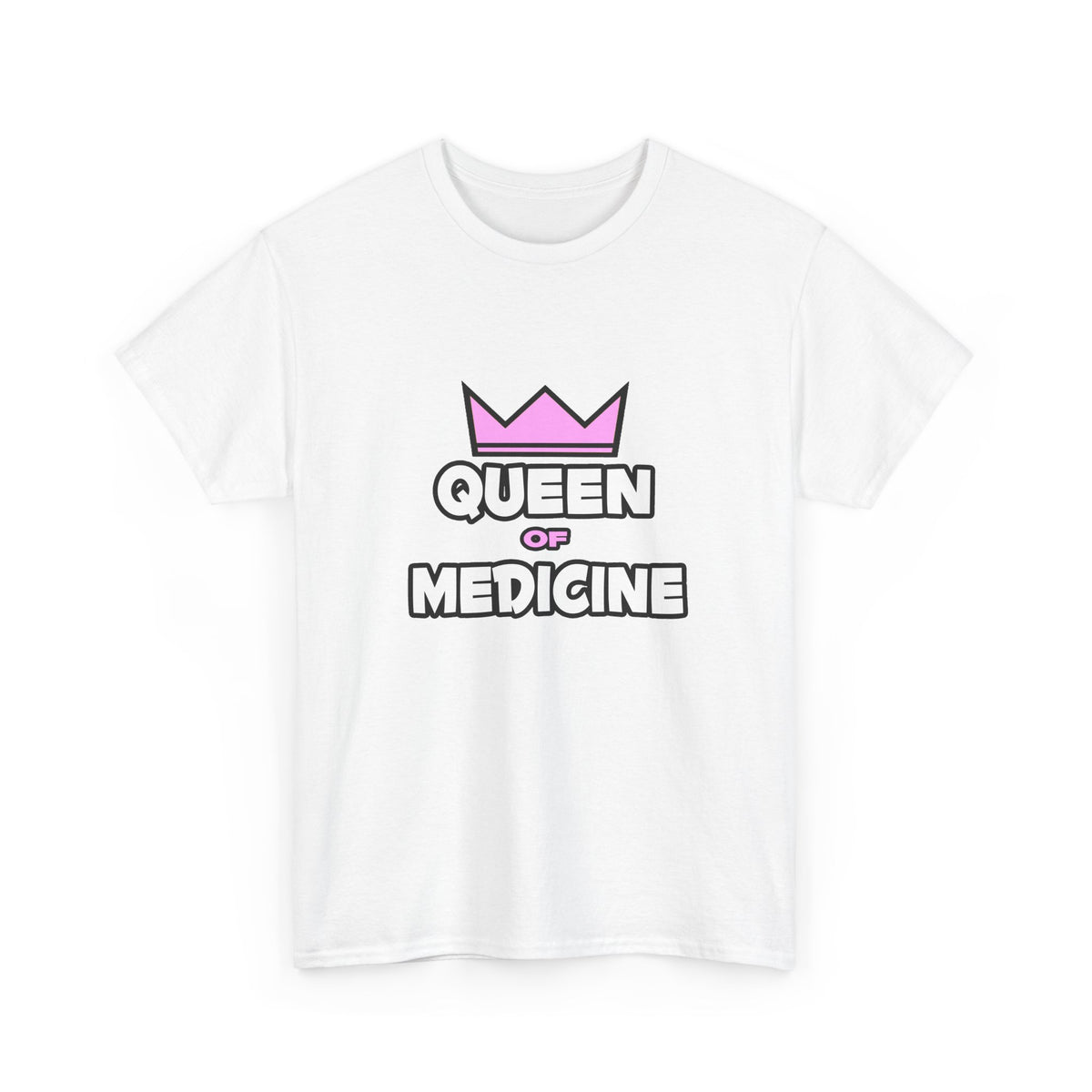 Queen of Medicine - Unisex Heavy Cotton Tee