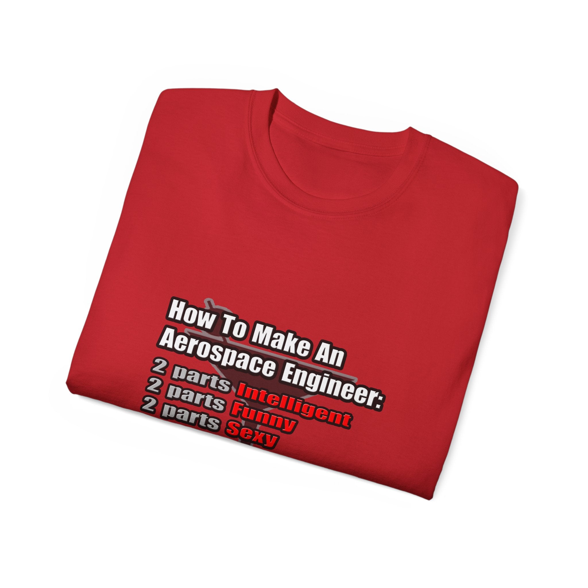 How To Make an Aerospace Engineer - Unisex Ultra Cotton Tee