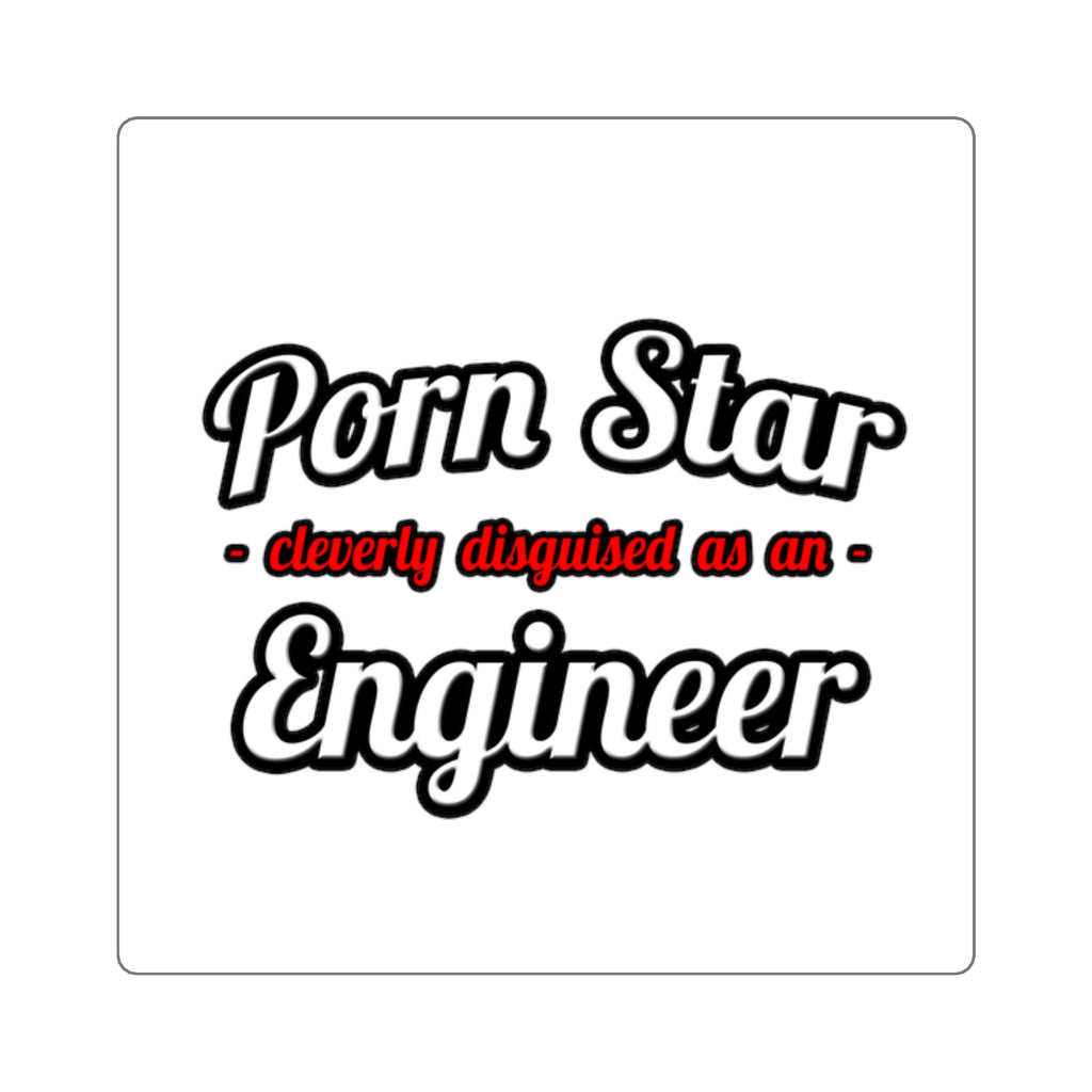 Porn Star...Engineer - Square Stickers