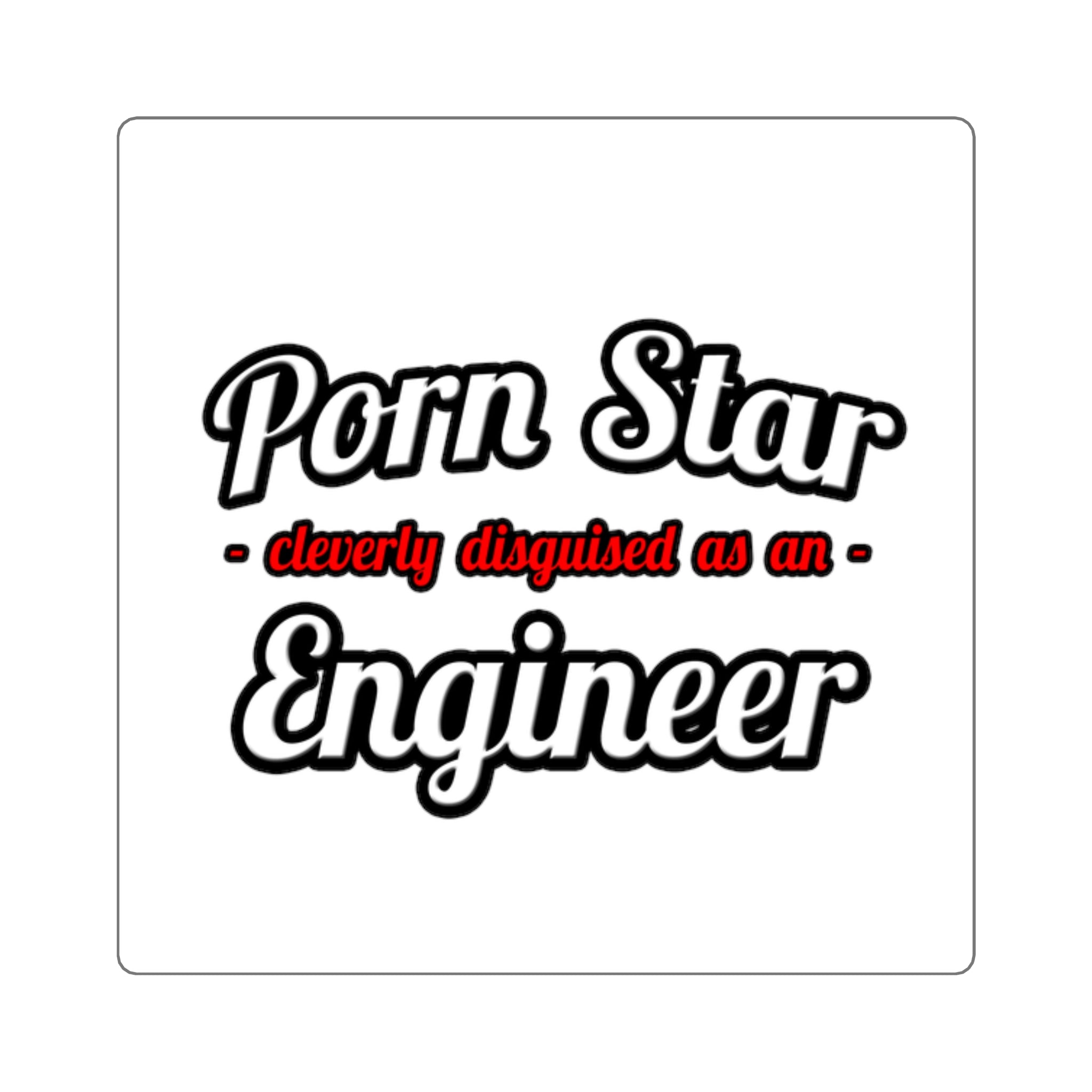 Porn Star...Engineer - Square Stickers