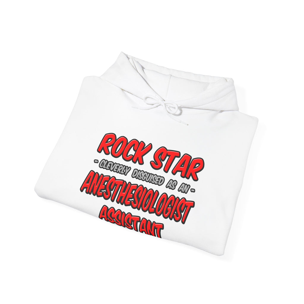 Rock Star .. Anesthesiologist Assistant - Unisex Heavy Blend™ Hooded Sweatshirt