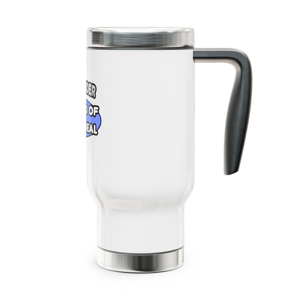 Bartender...Kind of a Big Deal - Stainless Steel Travel Mug with Handle, 14oz