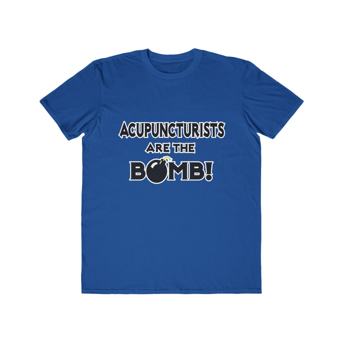 Acupuncturists Are The Bomb! - Men's Lightweight Fashion Tee