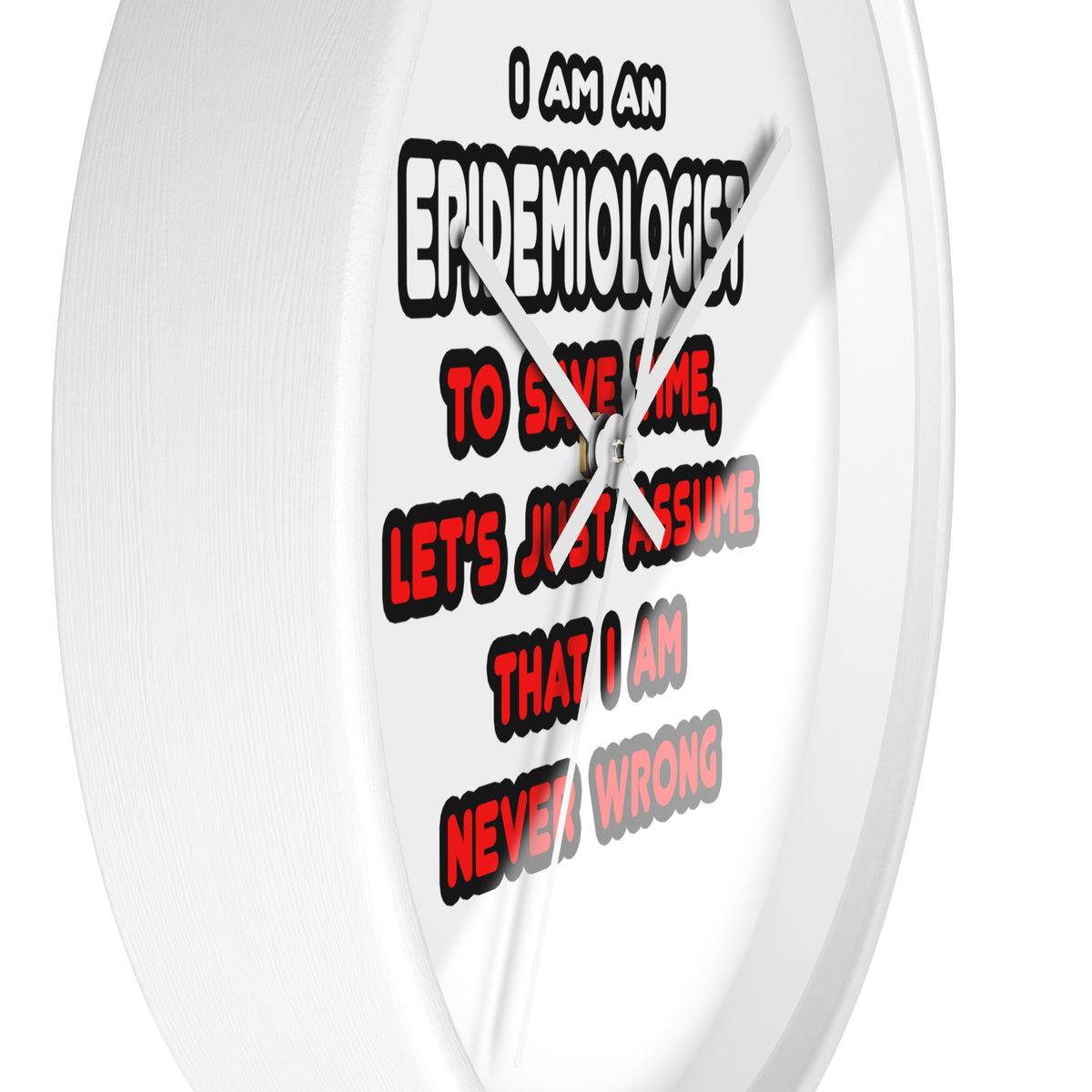 Funny Epidemiologist T Shirts and Gifts - Wall Clock