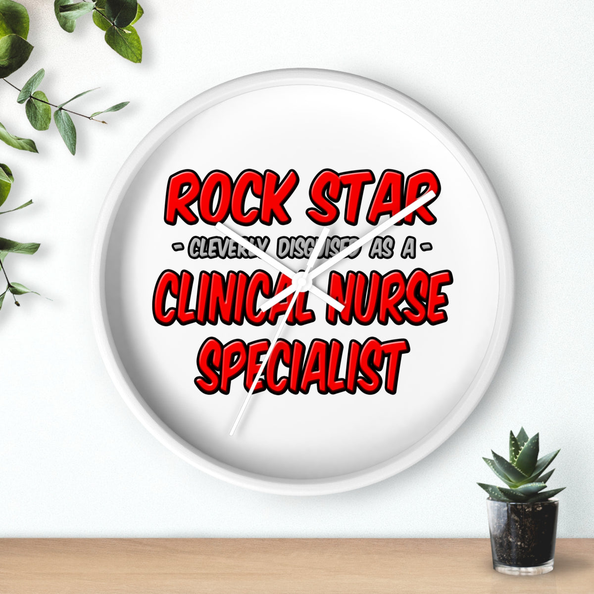 Rock Star .. Clinical Nurse Specialist - Wall Clock