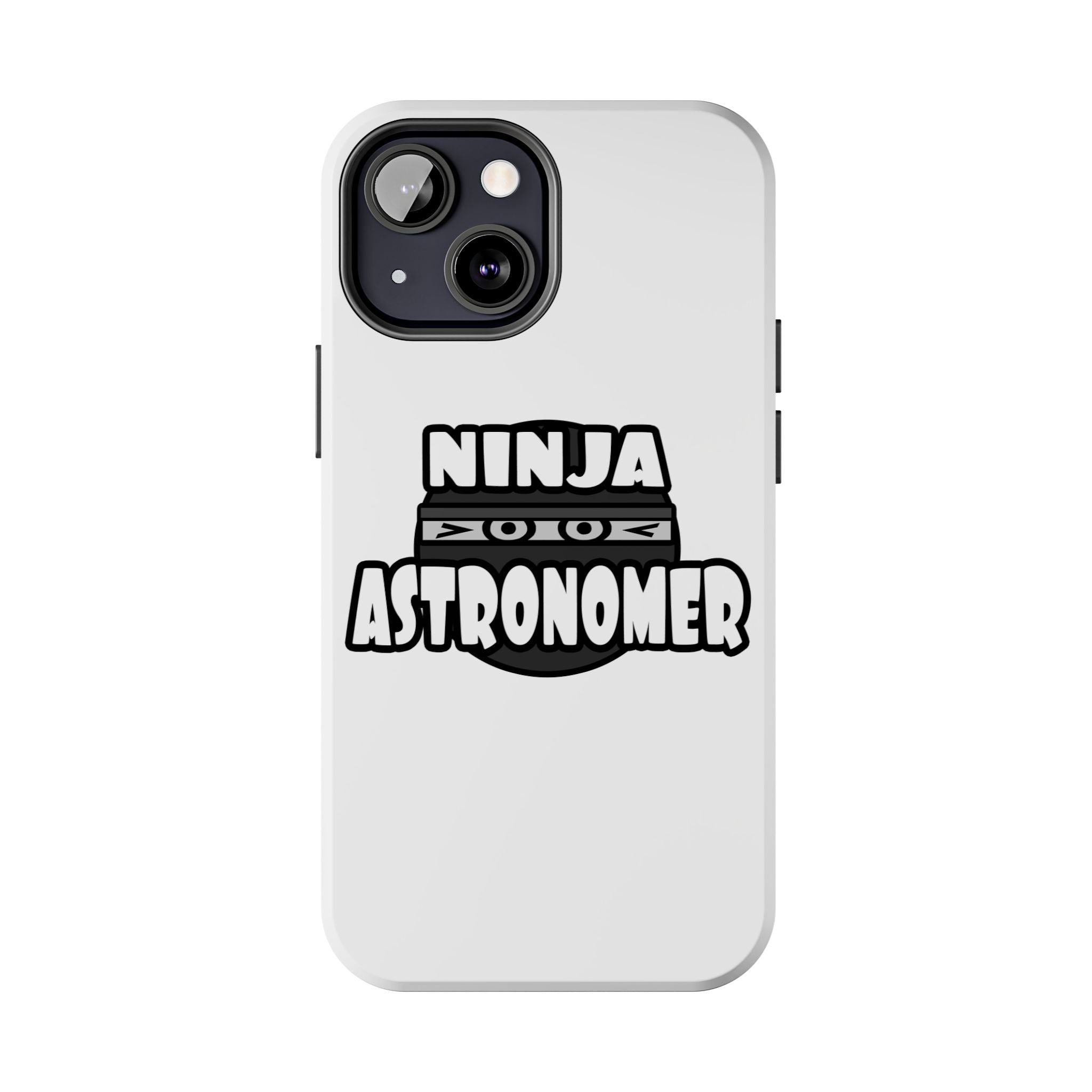 Ninja Astronomer - Tough Phone Cases