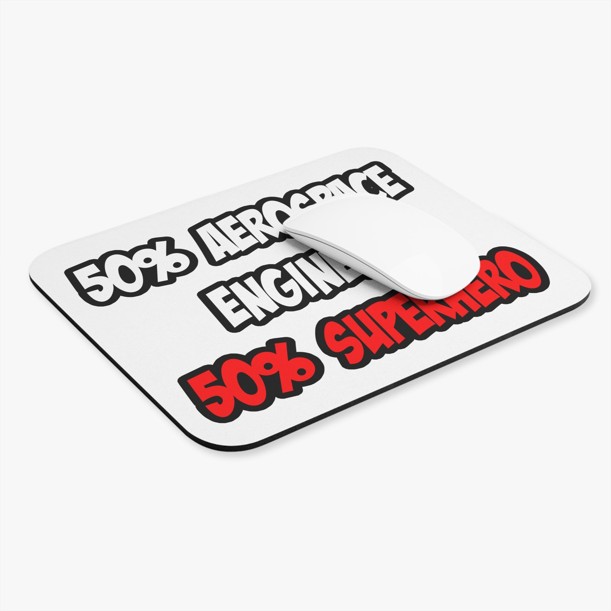 Half Aerospace Engineer...Half Superhero - Mouse Pad (Rectangle)