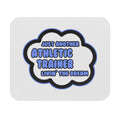 Athletic Trainer .. Livin' The Dream - Mouse Pad (Rectangle)