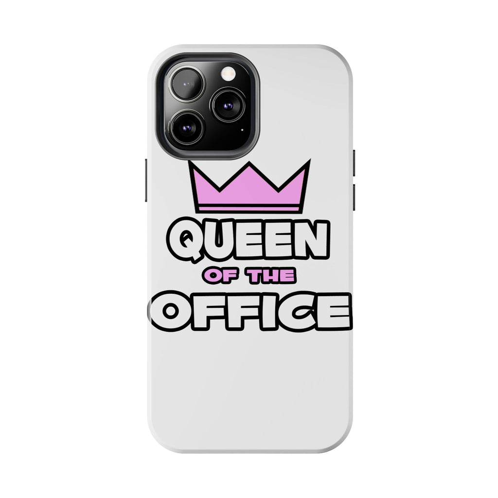 Queen of the Office - Tough Phone Cases