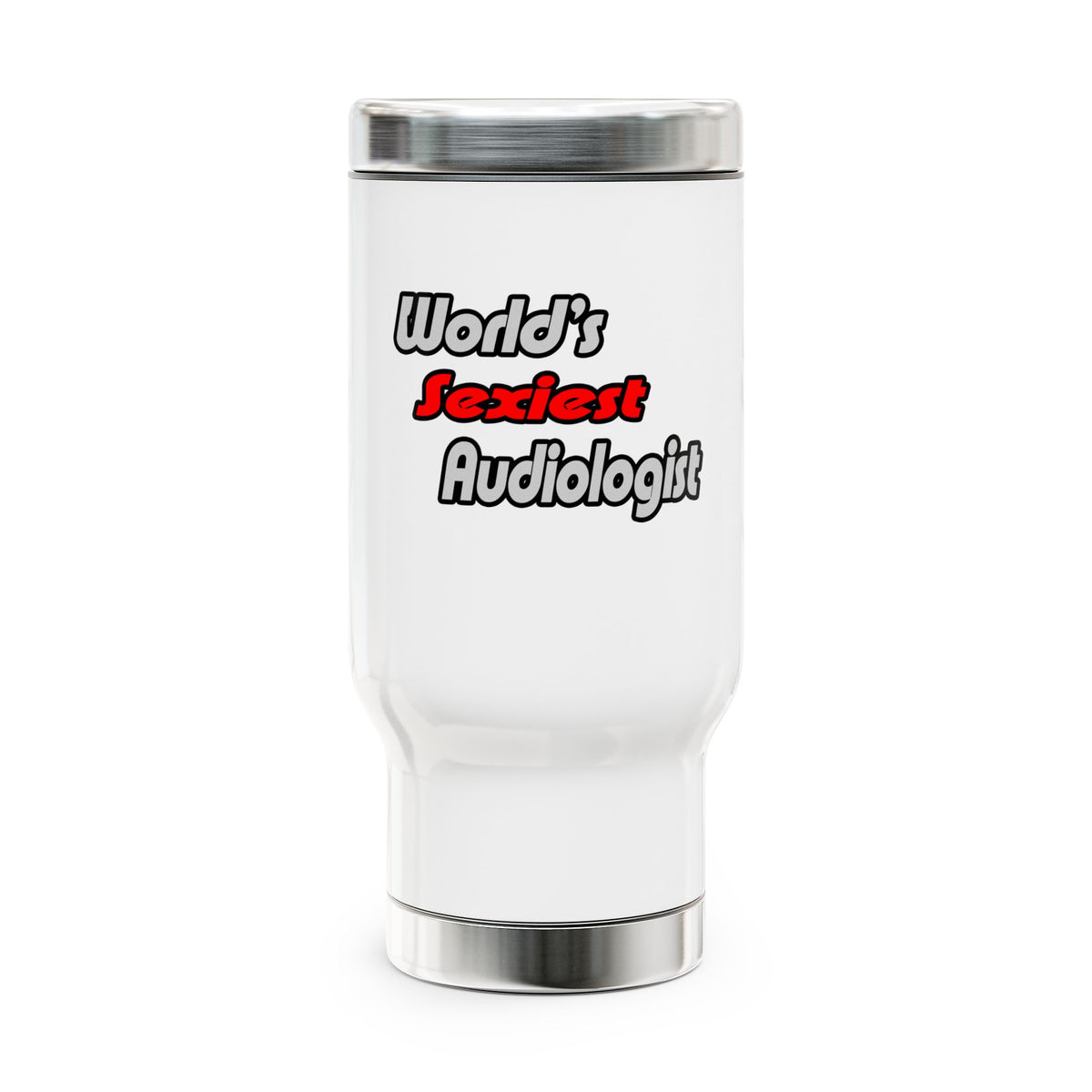 World's Sexiest Audiologist - Stainless Steel Travel Mug with Handle, 14oz