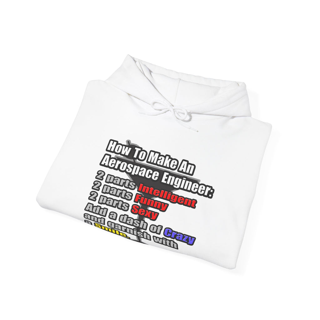 How To Make an Aerospace Engineer - Unisex Heavy Blend™ Hooded Sweatshirt