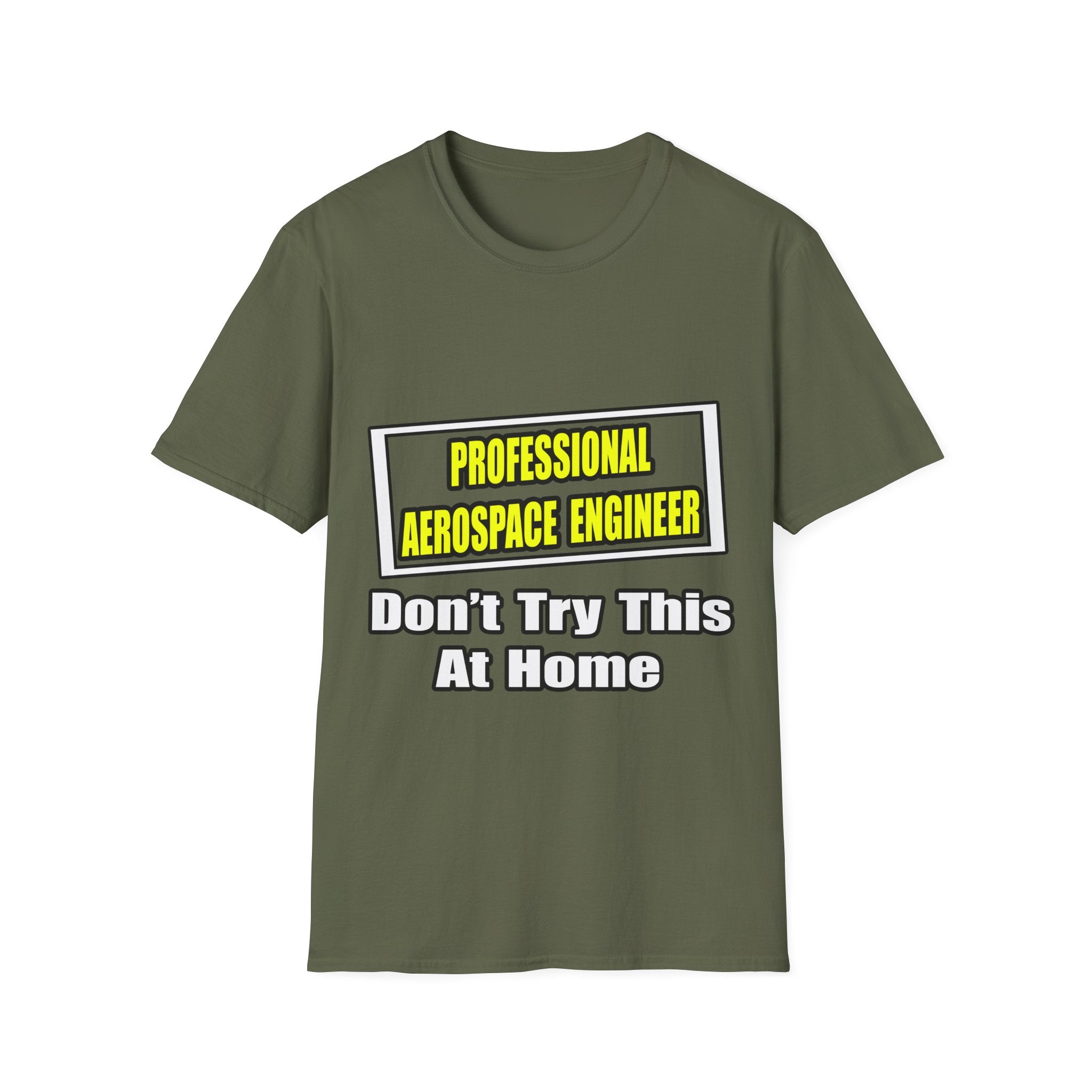 Professional Aerospace Engineer...Joke - Unisex Softstyle T-Shirt