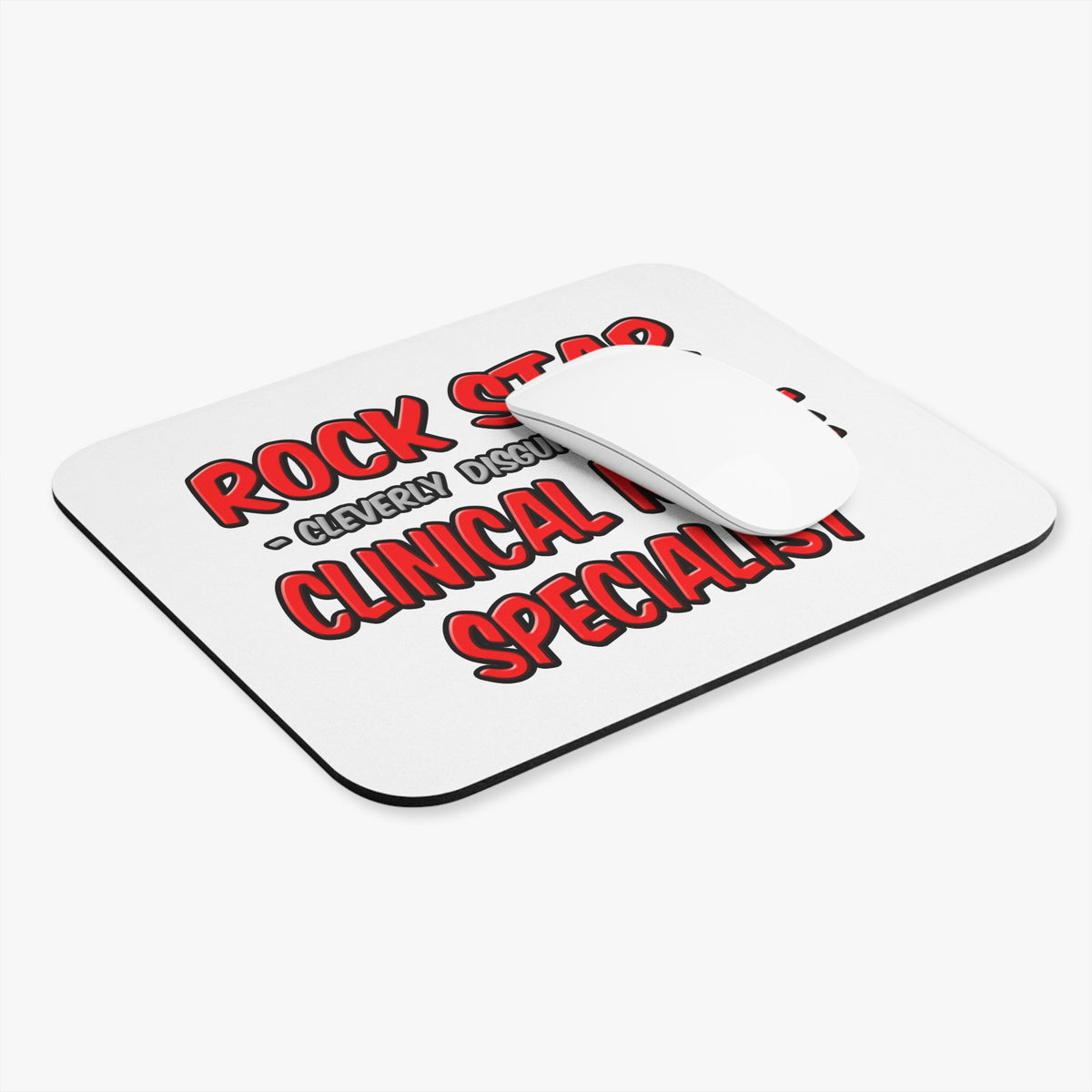 Rock Star .. Clinical Nurse Specialist - Mouse Pad (Rectangle)