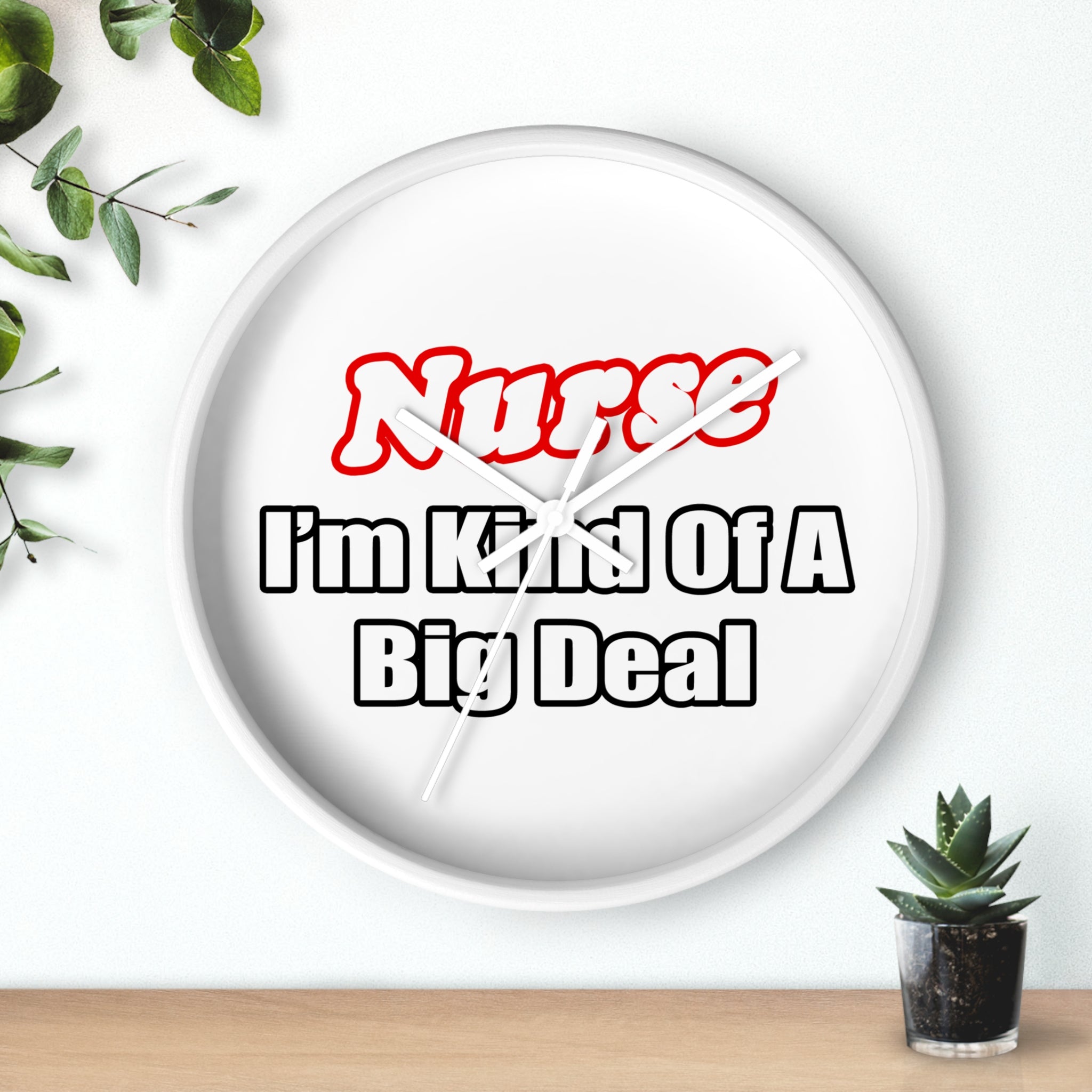 Nurse Big Deal - Wall Clock