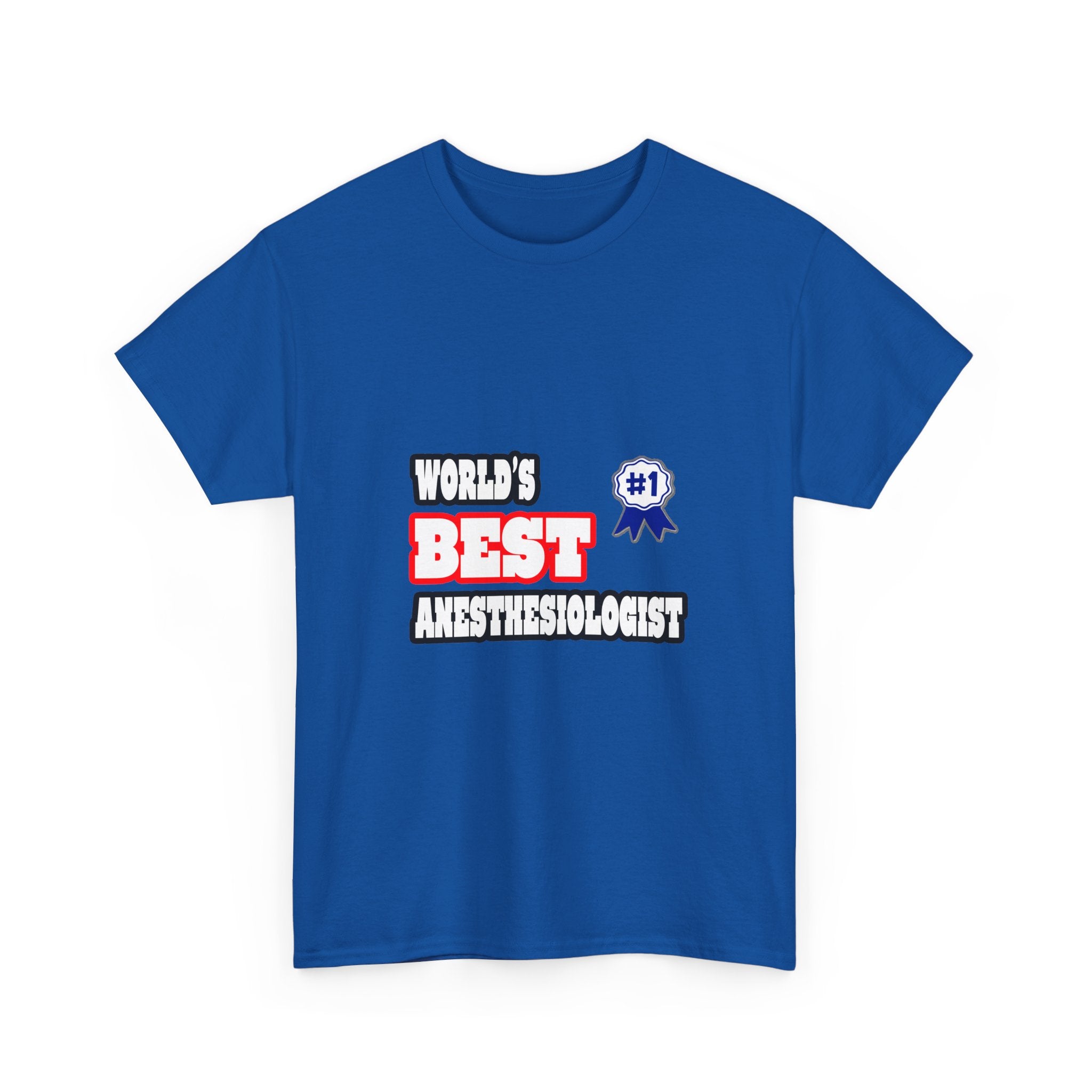 World's Best Anesthesiologist - Unisex Heavy Cotton Tee