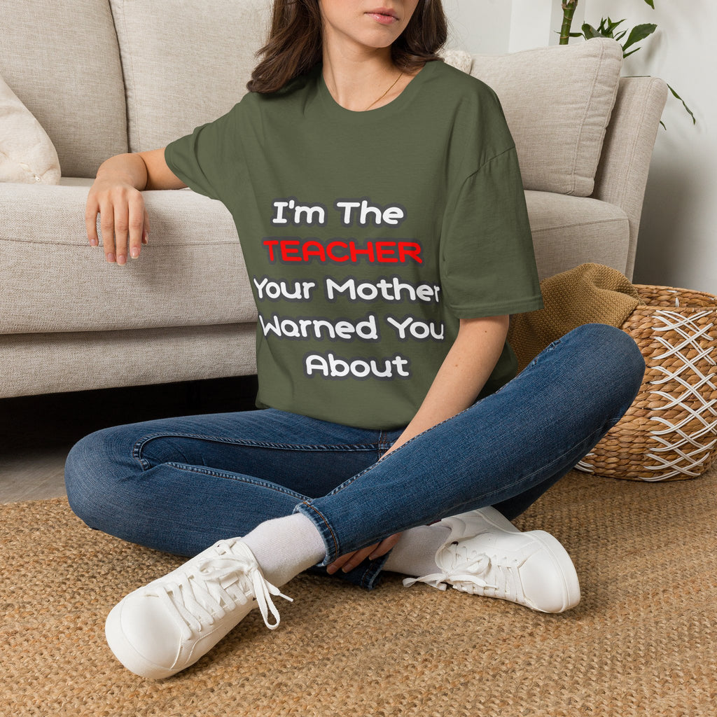 Teacher...Mother Warned You About - Unisex Softstyle T-Shirt