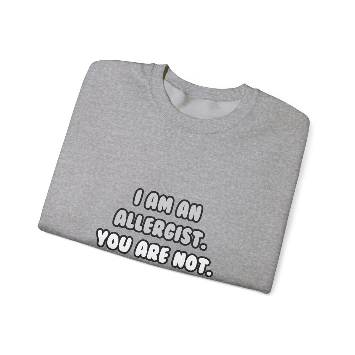 Deal With It ... Funny Allergist - Unisex Heavy Blend™ Crewneck Sweatshirt