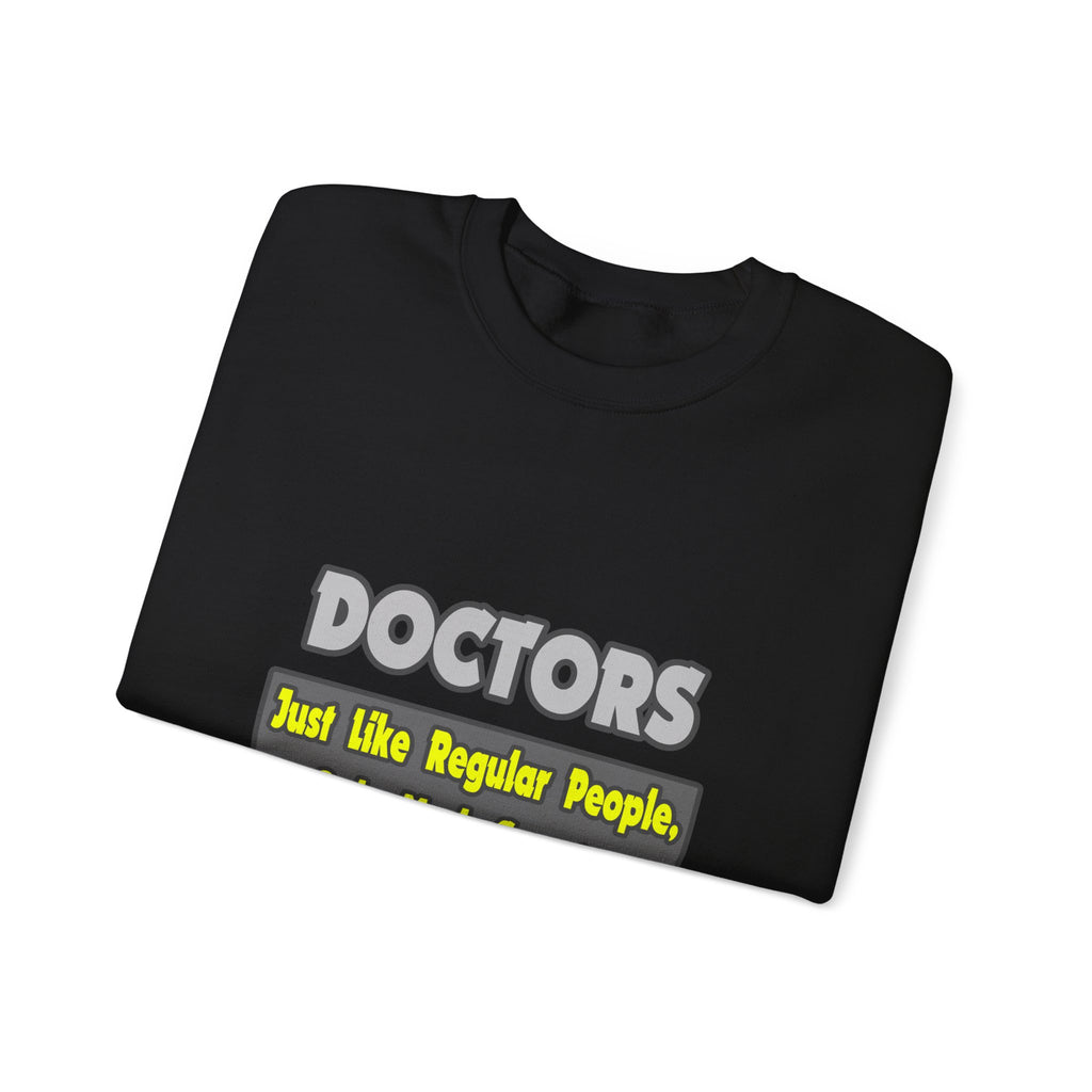 Doctors...Smarter - Unisex Heavy Blend™ Crewneck Sweatshirt
