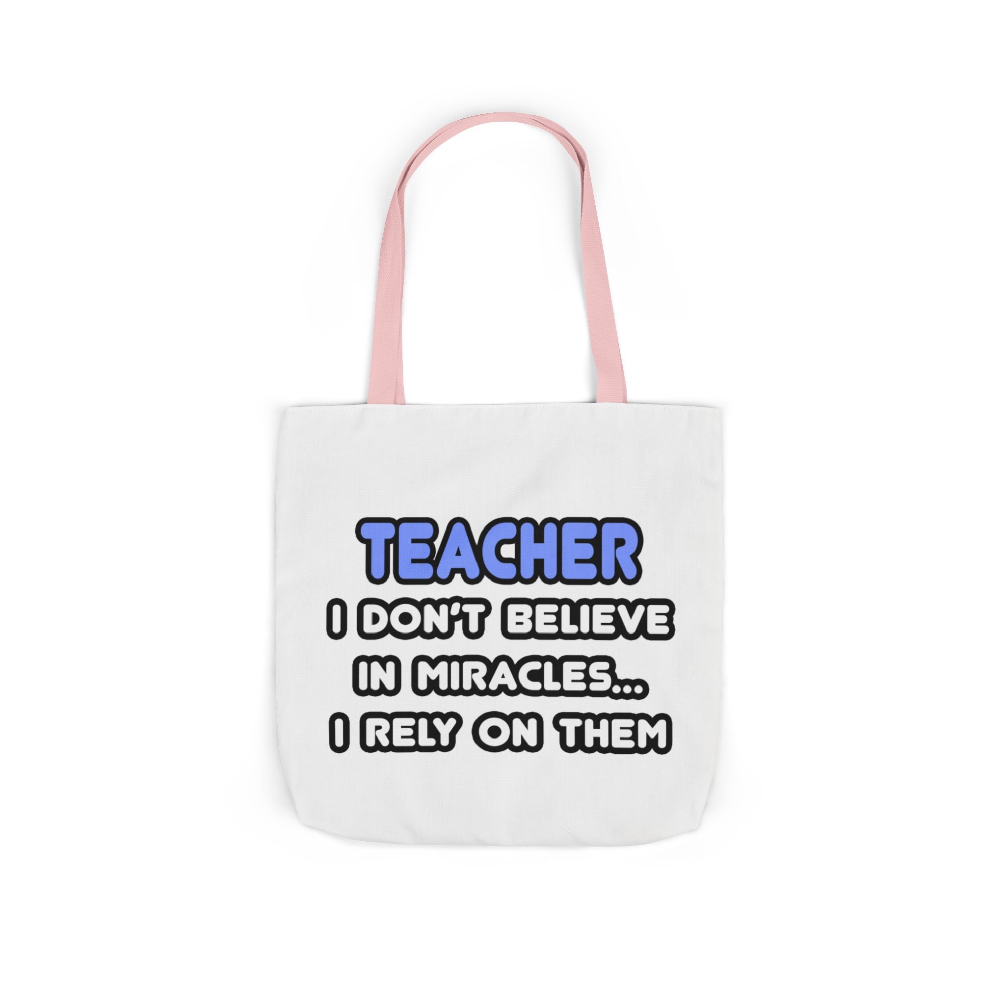 Miracles and Teachers - Canvas Tote Bag, 5-Color Straps